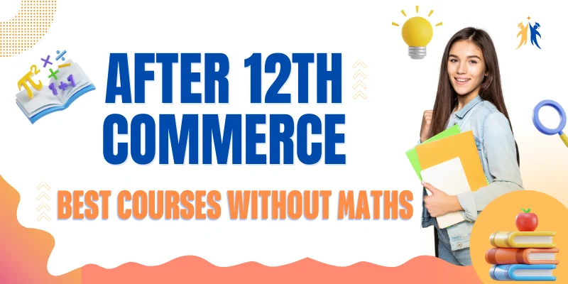 best courses after 12th commerce without maths